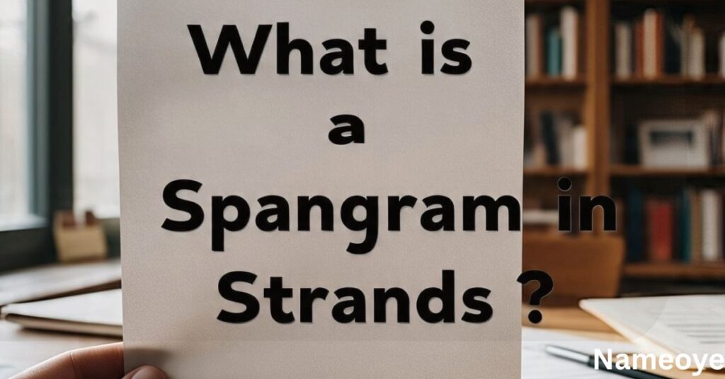 What Is a Spangram in Strands?