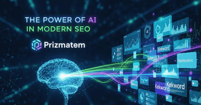 The power of AI in modern SEO with Prizmatem advanced data analytics and keyword optimization tools.